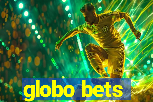 globo bets