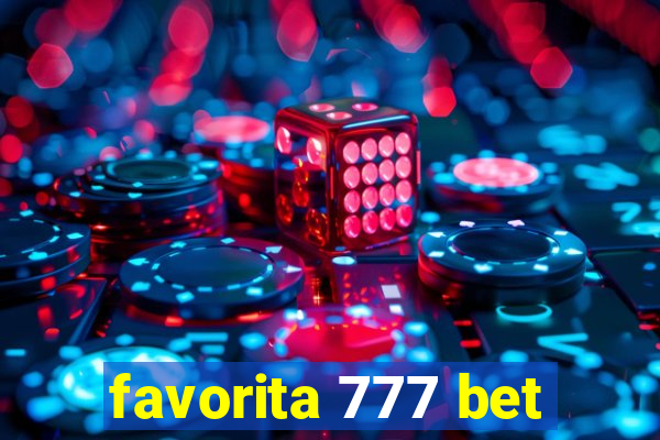 favorita 777 bet