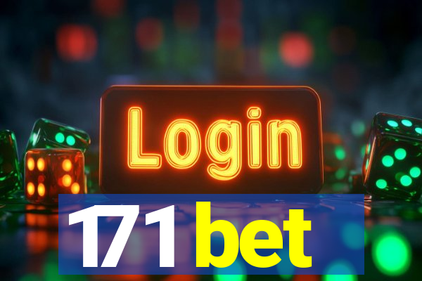 171 bet