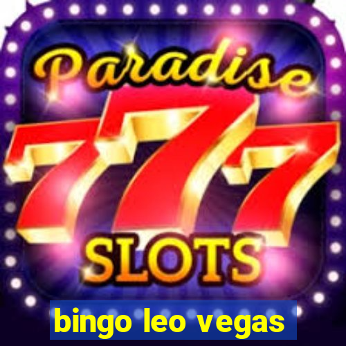 bingo leo vegas