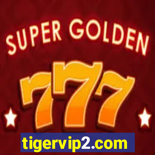 tigervip2.com