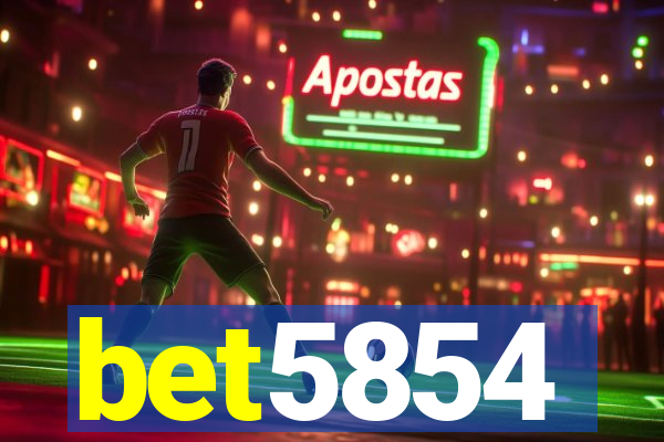 bet5854