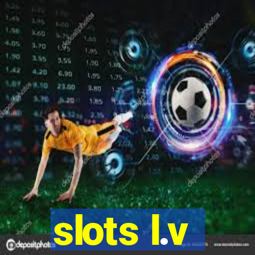 slots l.v