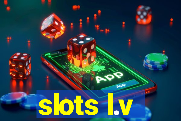 slots l.v