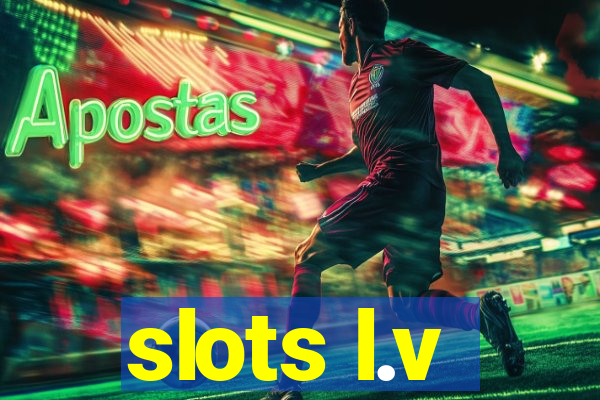 slots l.v