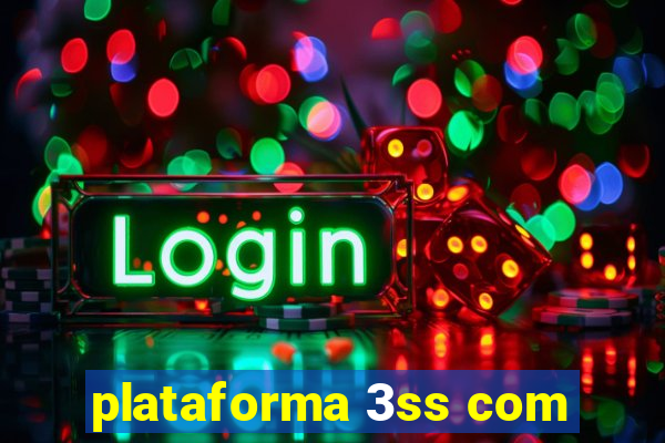 plataforma 3ss com