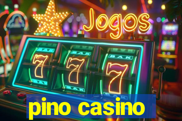 pino casino