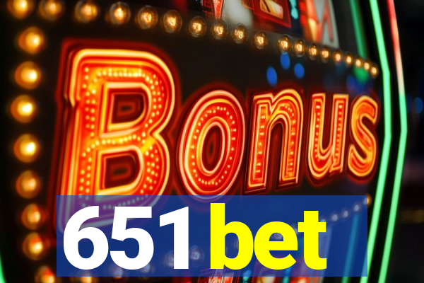 651 bet