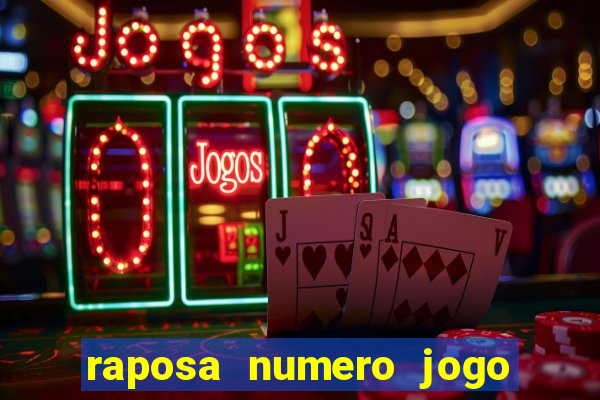 raposa numero jogo do bicho