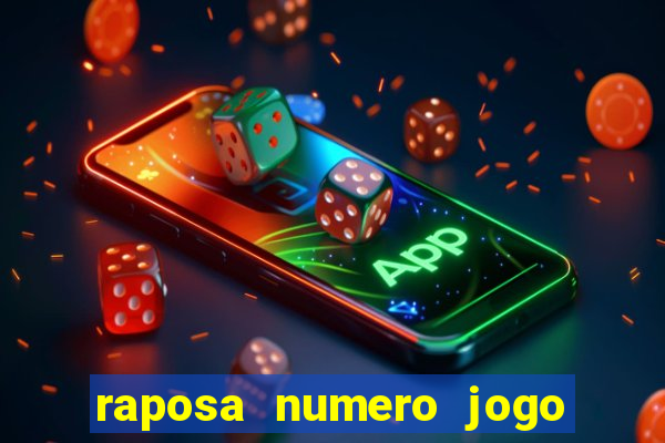 raposa numero jogo do bicho