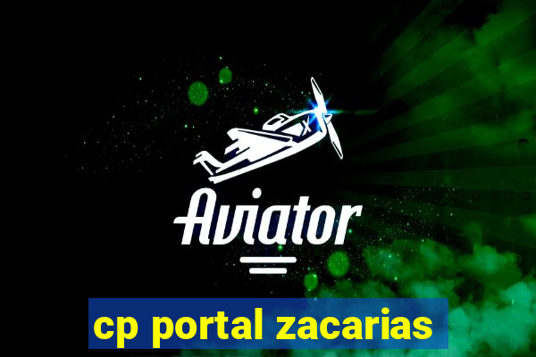 cp portal zacarias