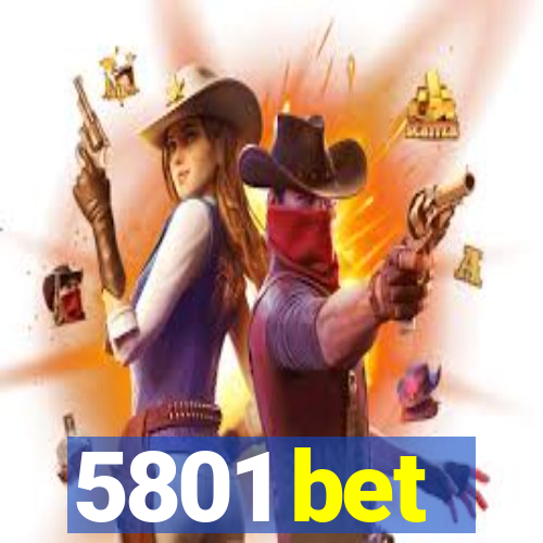 5801 bet