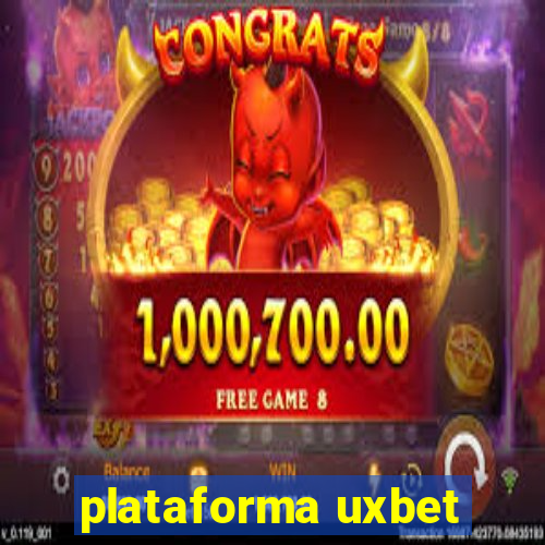 plataforma uxbet