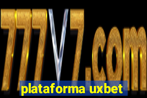 plataforma uxbet