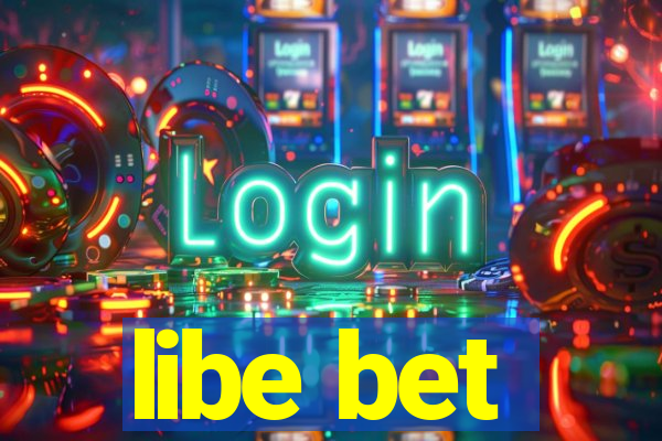 libe bet