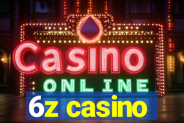 6z casino