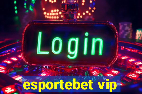 esportebet vip