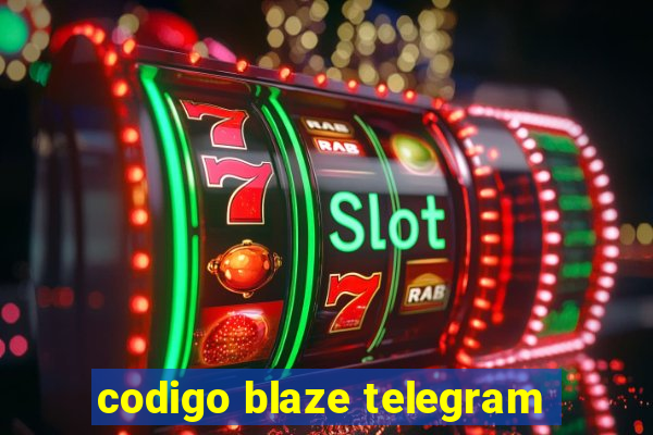 codigo blaze telegram