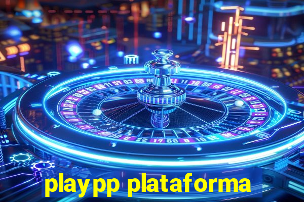 playpp plataforma