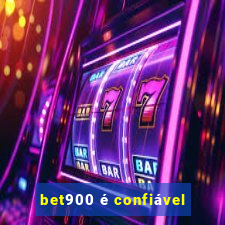 bet900 é confiável