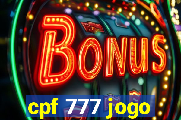 cpf 777 jogo