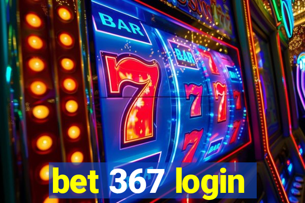 bet 367 login