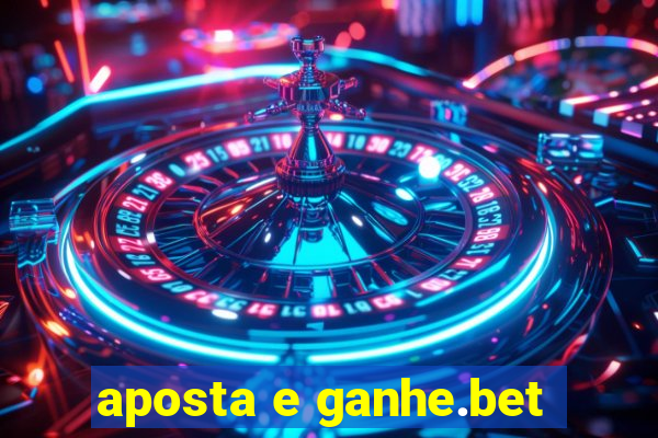 aposta e ganhe.bet