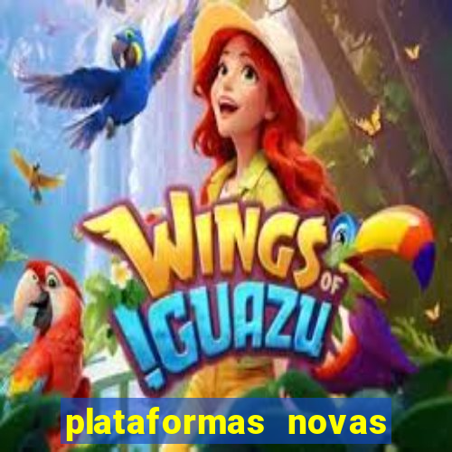 plataformas novas de apostas