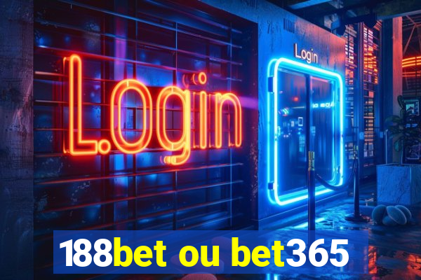 188bet ou bet365