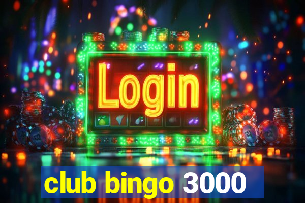 club bingo 3000