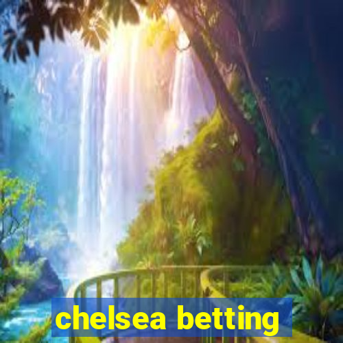 chelsea betting