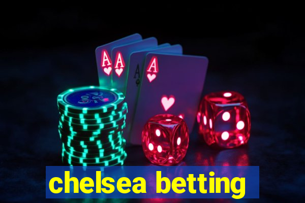 chelsea betting