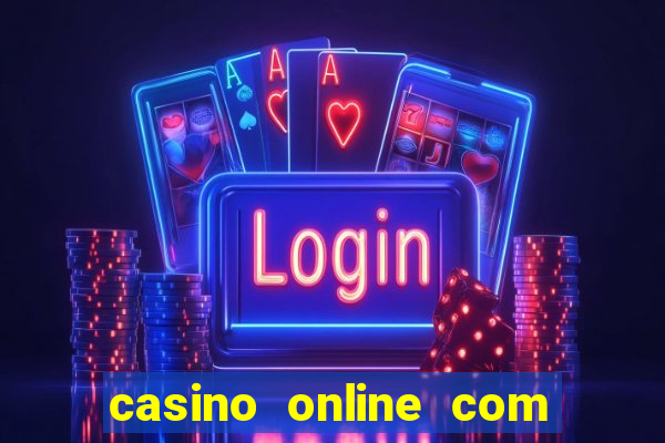 casino online com bonus de registo