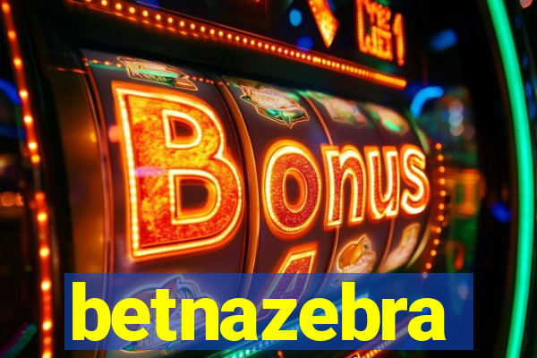 betnazebra