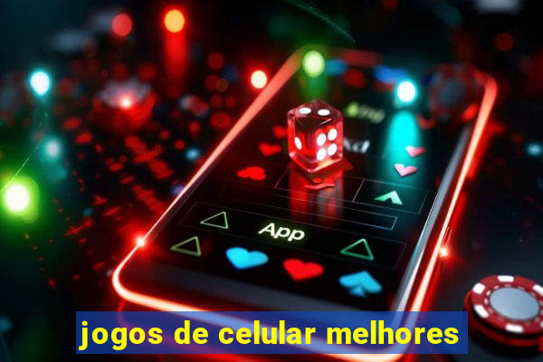 jogos de celular melhores