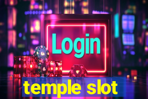 temple slot