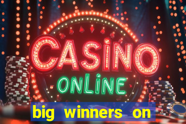 big winners on slot machines