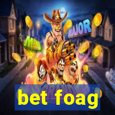 bet foag