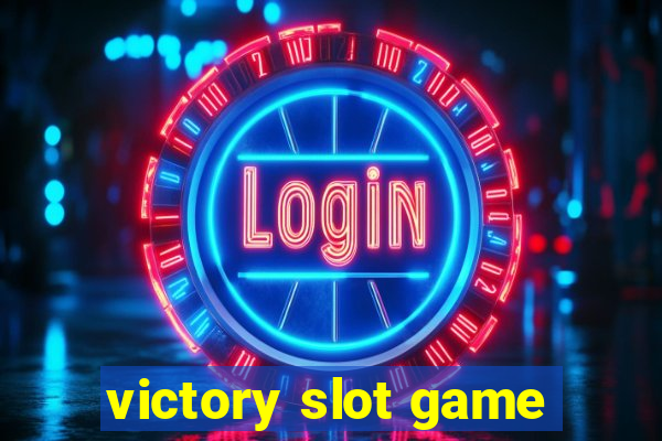 victory slot game