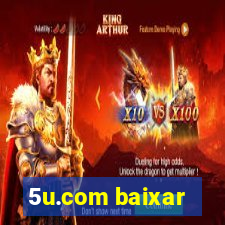 5u.com baixar