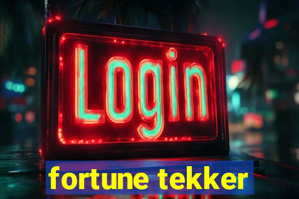 fortune tekker