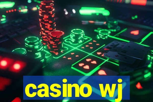 casino wj