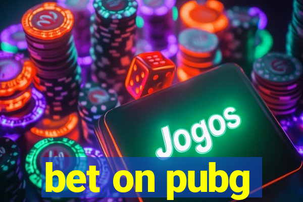 bet on pubg