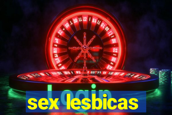 sex lesbicas