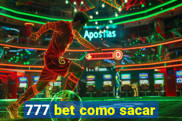 777 bet como sacar