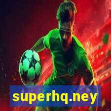 superhq.ney