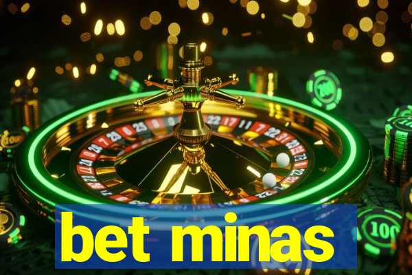 bet minas