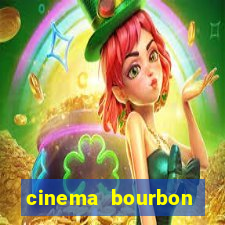 cinema bourbon ipiranga filmes em cartaz