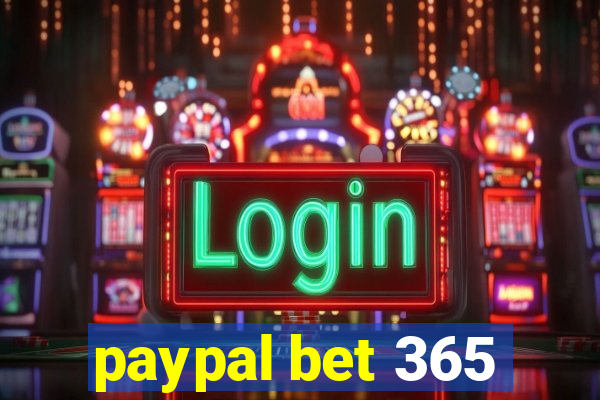 paypal bet 365