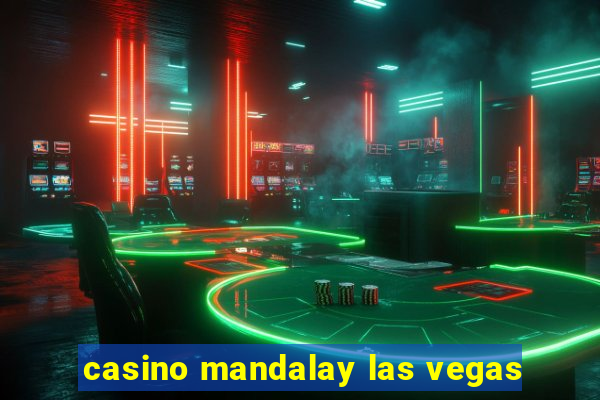 casino mandalay las vegas